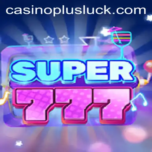 Discover Super777: The Thrilling World of Modern Casino Plus Gaming