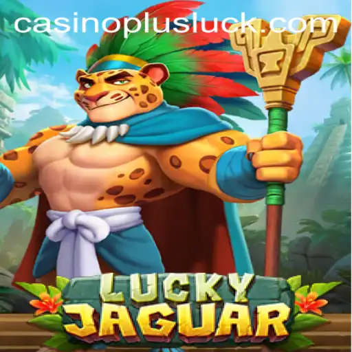 Exploring the Excitement of LuckyJaguar in the Modern Casino Plus Era