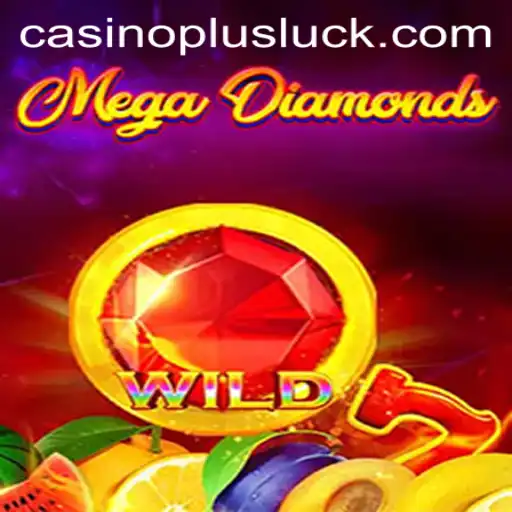 Exploring the Excitement of MegaDiamond in the Casino Plus Arena